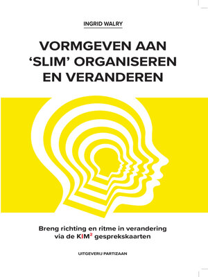 Breng richting en ritme in verandering via de KIM<sup>2</sup> gesprekskaarten - ebook